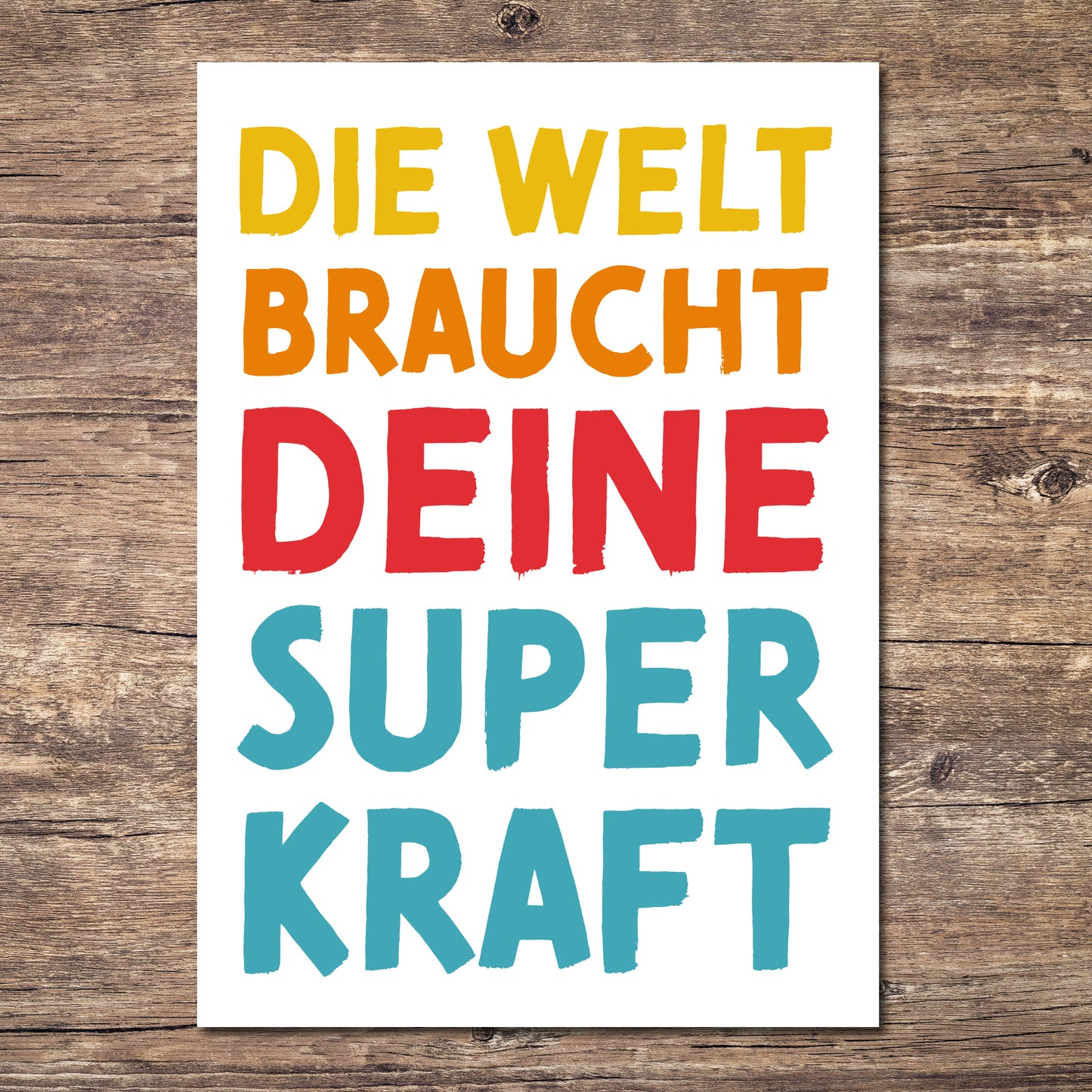 Postkarte Mutmacher "Die Welt braucht deine Superkraft"