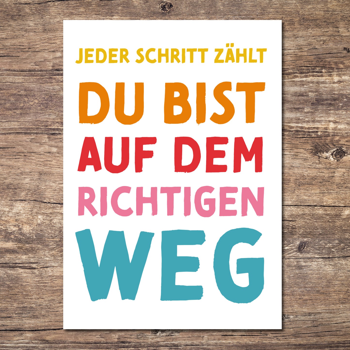 Postkarte Mutmacher "Du bist auf dem richtigen Weg"