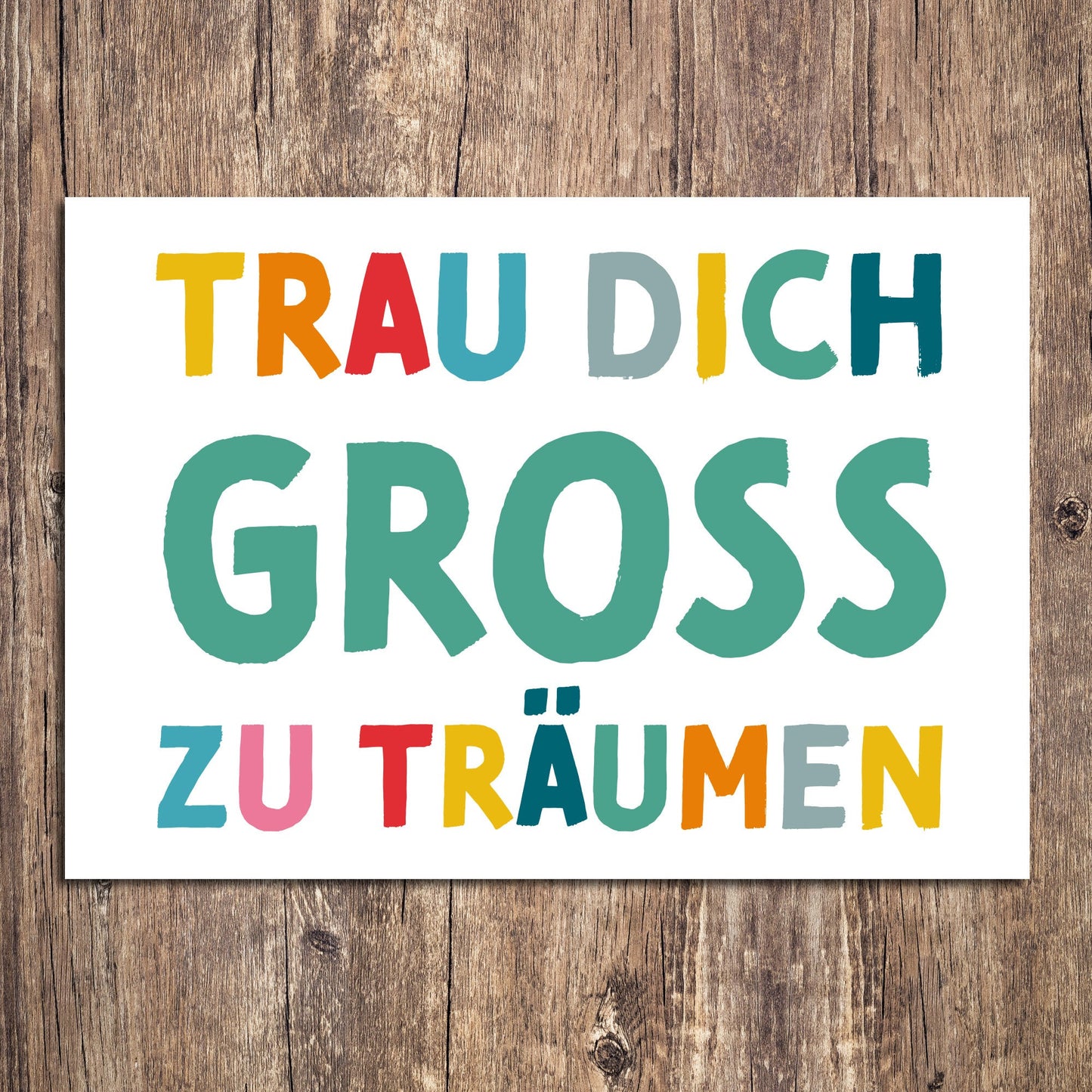 Postkarte Mutmacher "Trau dich gross zu träumen"