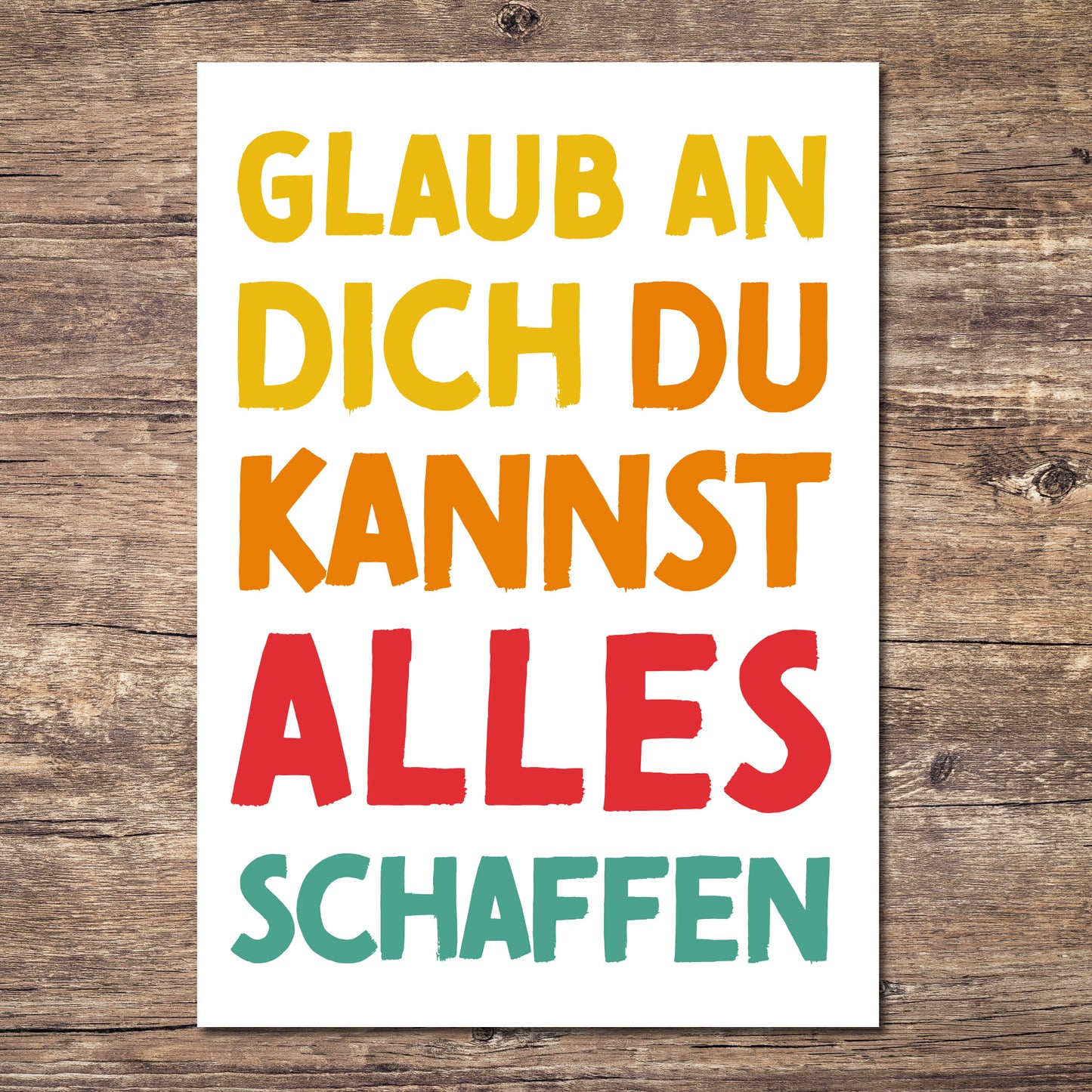 Postkarte Mutmacher "Glaub an dich, du kannst alles schaffen"