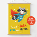Bild in Galerie-Betrachter laden, Mutmacher-Poster für Kinder mit einem Waschbären im Superheldenkostüm und der Botschaft „Du bist stark, klug und mutig“. PDF-Download zur Stärkung von Selbstvertrauen und Mut.