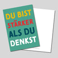 Bild in Galerie-Betrachter laden, Mutmacher-Postkarte "Du bist stärker als du denkst"