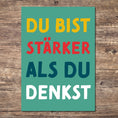 Bild in Galerie-Betrachter laden, Mutmacher-Postkarte "Du bist stärker als du denkst"