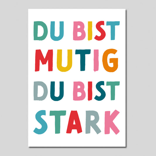 Ermutigende Postkarte mit Spruch ‚Du bist mutig, du bist stark‘