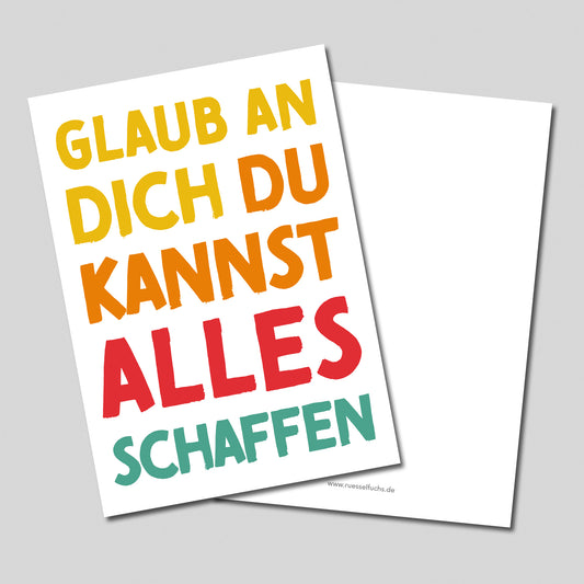 Mutmacher-Postkarte "Glaub an dich, du kannst alles schaffen"