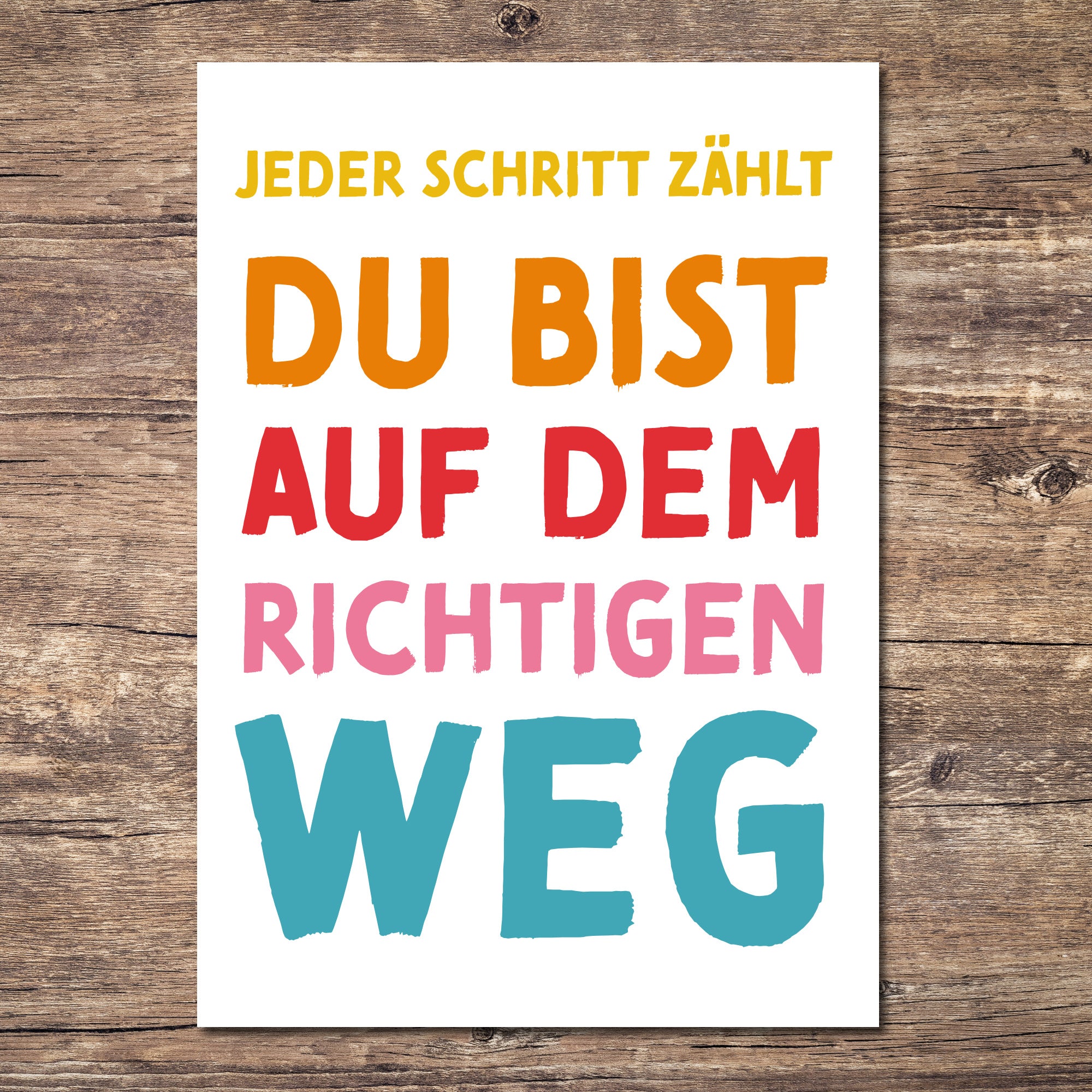 Mutmacher-Postkarte "Du bist auf dem richtigen Weg"