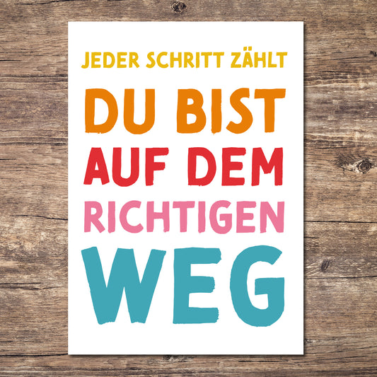 Mutmacher-Postkarte "Du bist auf dem richtigen Weg"