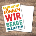 Bild in Galerie-Betrachter laden, Mutmacher-Postkarte "Gemeinsam können wir Berge versetzen"

