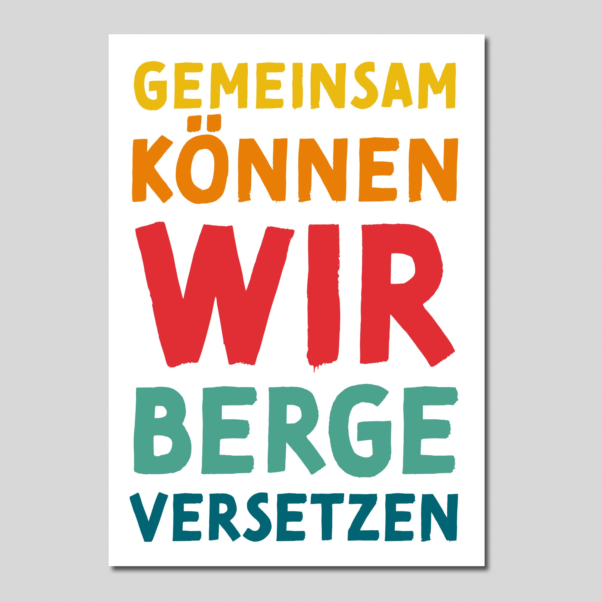 Mutmacher-Postkarte "Gemeinsam können wir Berge versetzen"