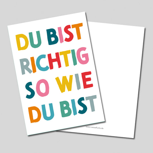 Mutmacher-Postkarte "Du bist richtig so wie du bist"