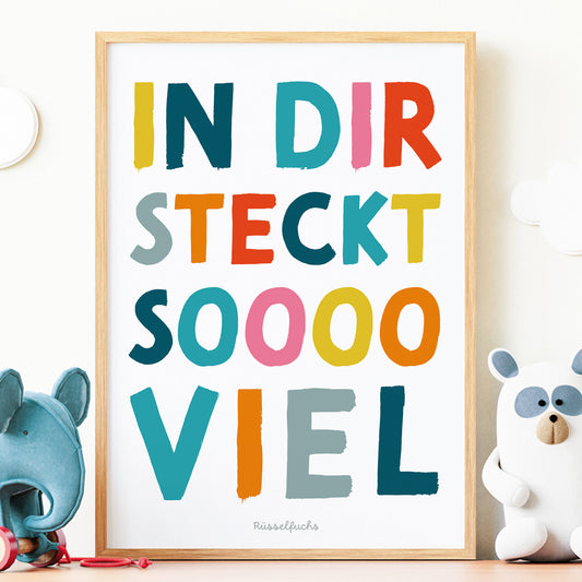 Mutmacher-Poster für Kinder mit der Aufschrift „In dir steckt soooo viel“ als PDF-Download. Farbenfrohes Motiv zur Stärkung von Selbstvertrauen und Selbstwert im Kinderzimmer oder Klassenzimmer.