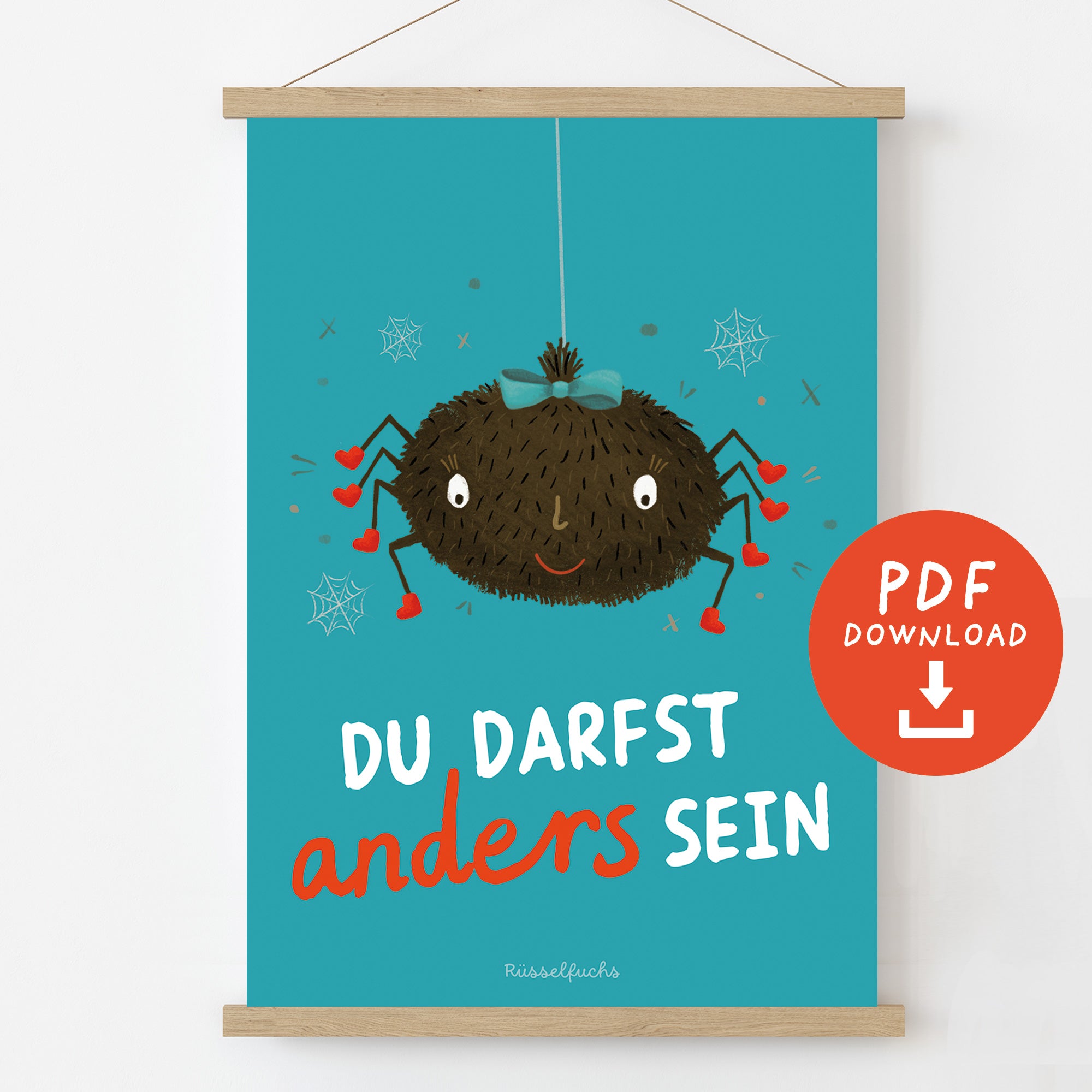 Mutmacher-Poster für Kinder mit einer liebevoll illustrierten Spinne und der Botschaft „Du darfst anders sein“. PDF-Download zur Stärkung von Selbstvertrauen, Individualität und Selbstannahme.