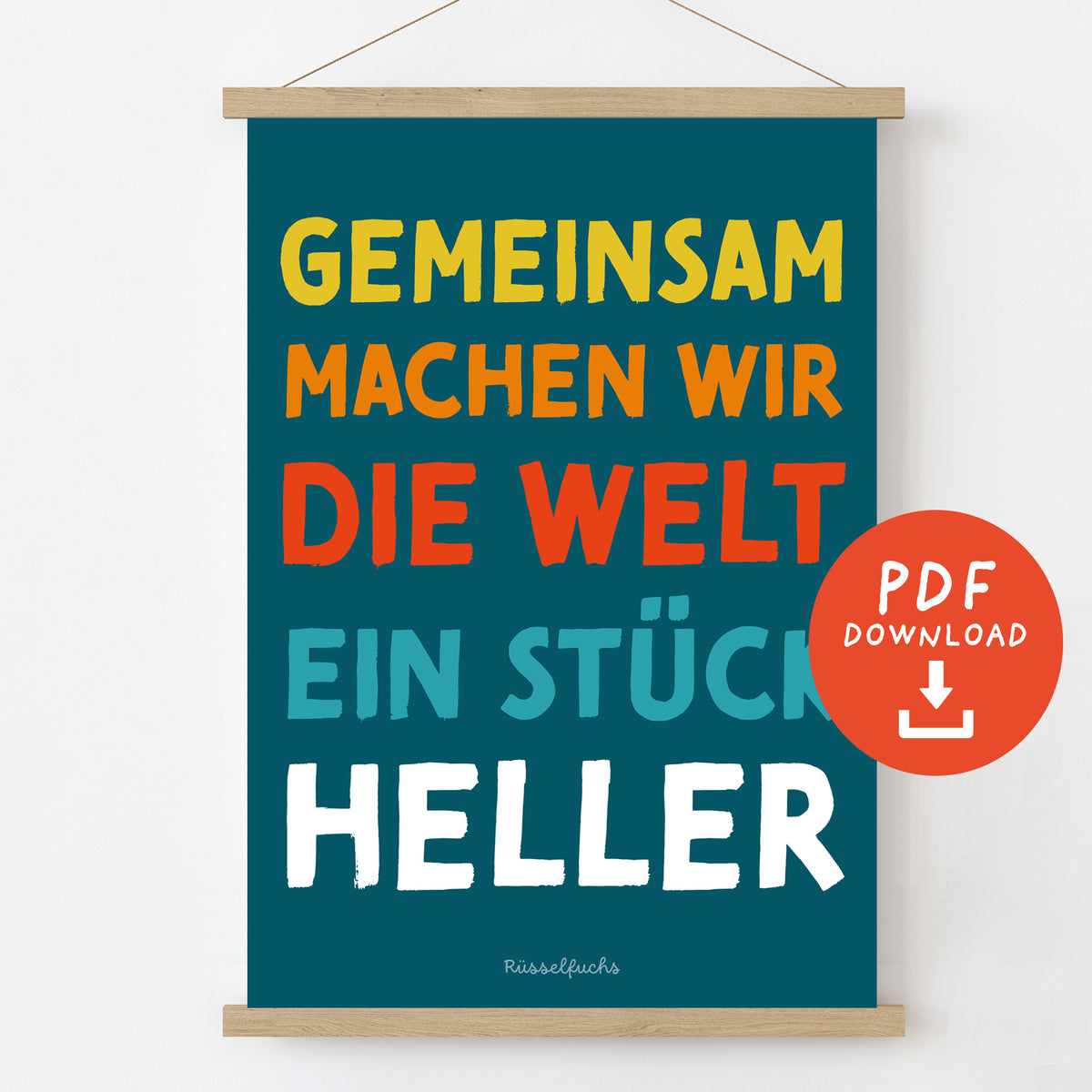 Poster "Gemeinsam machen wir die Welt ein Stück heller" – Mutmacher-Poster für Kinder | PDF Download