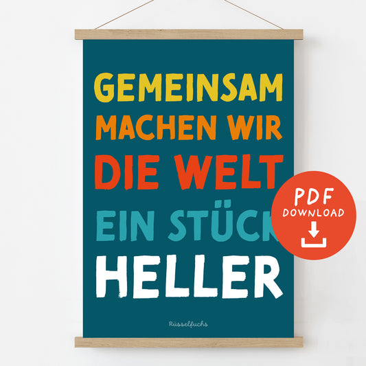 Poster "Gemeinsam machen wir die Welt ein Stück heller" – Mutmacher-Poster für Kinder | PDF Download
