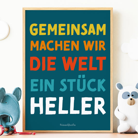 Poster "Gemeinsam machen wir die Welt ein Stück heller" – Mutmacher-Poster für Kinder | PDF Download