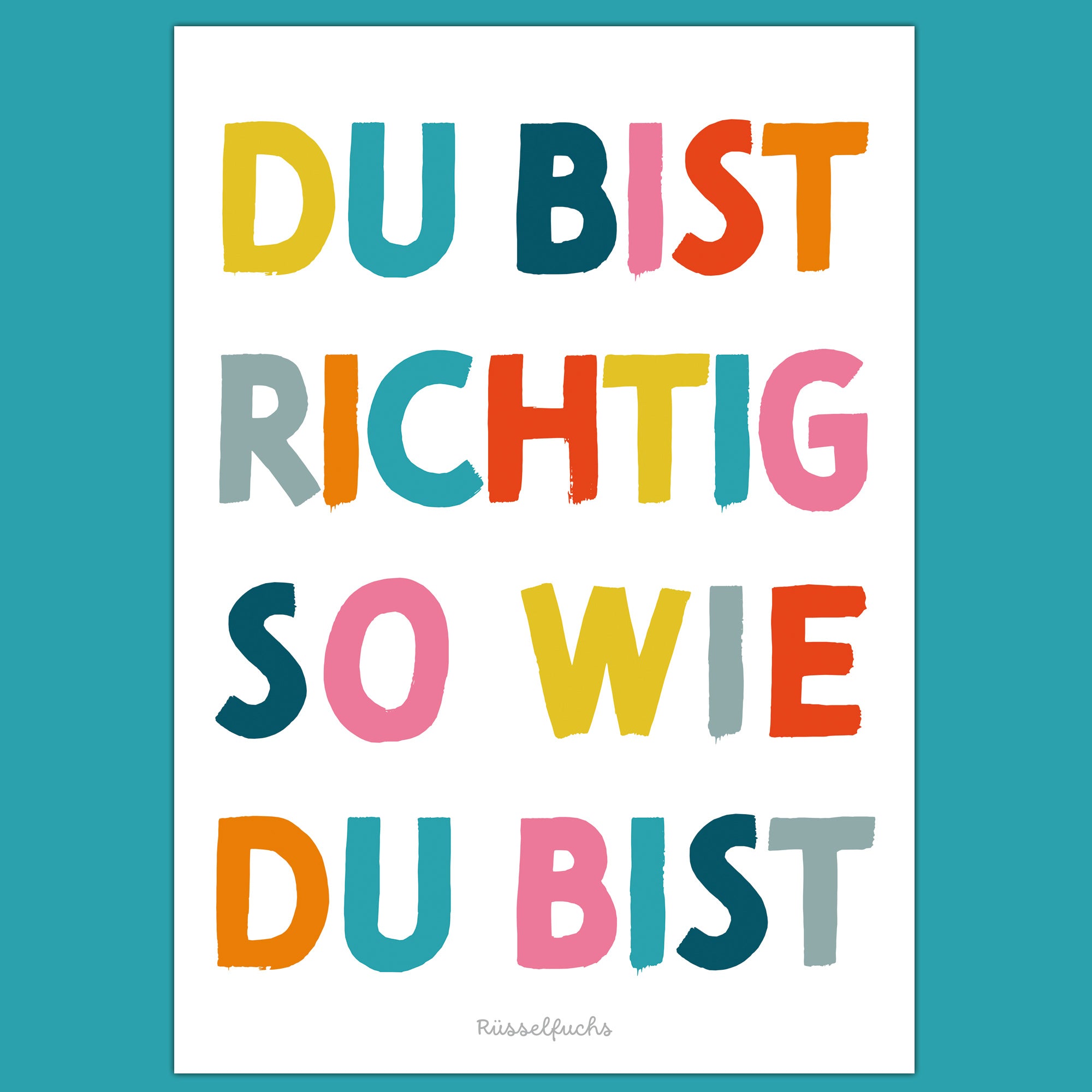 Kinderposter „Du bist richtig so wie du bist“ als PDF-Download. Farbenfrohes Mutmacher-Poster zur Förderung von Selbstvertrauen, Selbstannahme und einem positiven Selbstbild.