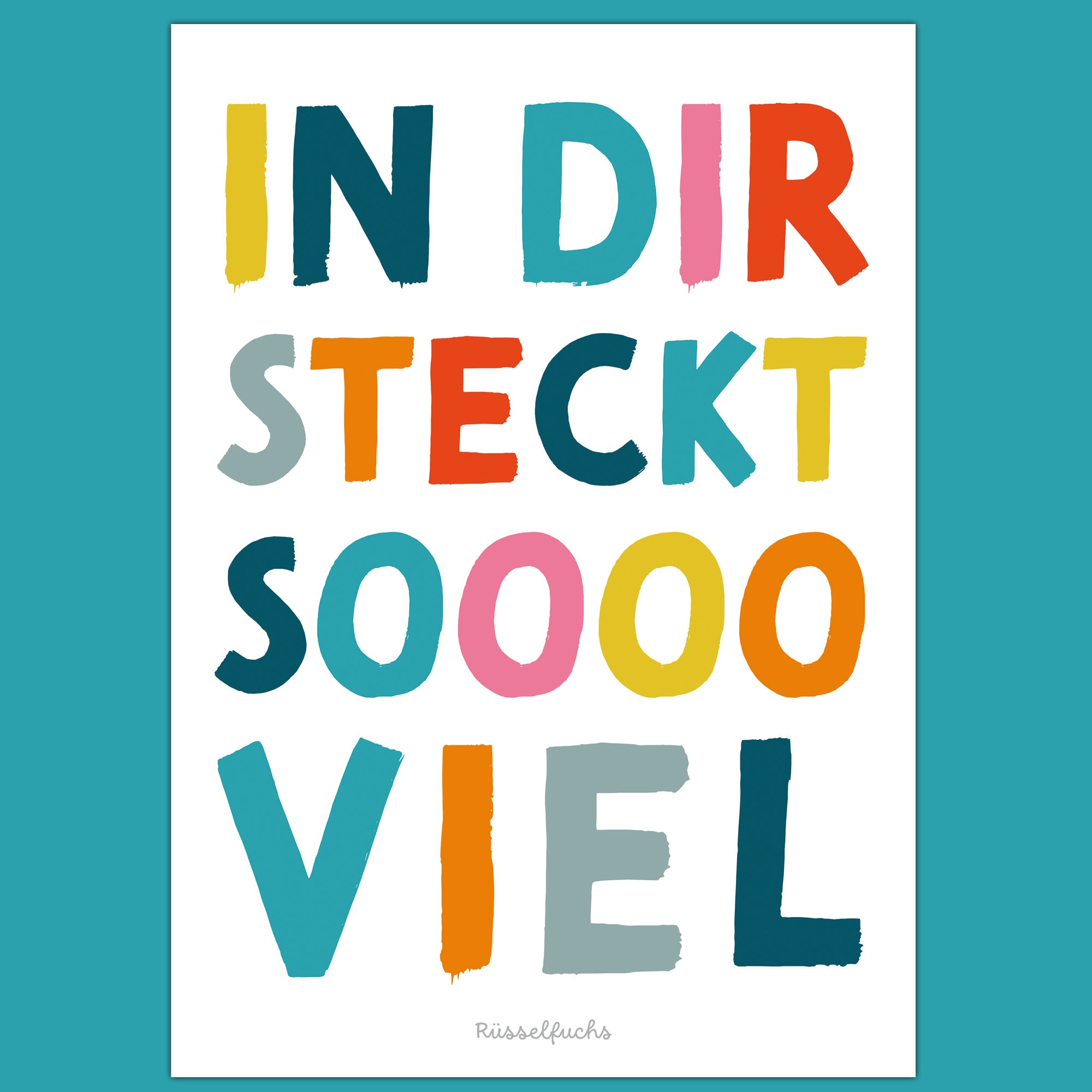 Mutmacher-Poster für Kinder mit der Aufschrift „In dir steckt soooo viel“ als PDF-Download. Farbenfrohes Motiv zur Stärkung von Selbstvertrauen und Selbstwert im Kinderzimmer oder Klassenzimmer.