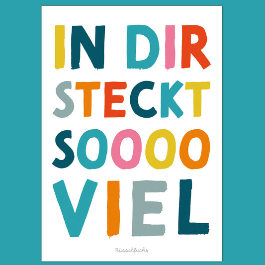 Mutmacher-Poster für Kinder mit der Aufschrift „In dir steckt soooo viel“ als PDF-Download. Farbenfrohes Motiv zur Stärkung von Selbstvertrauen und Selbstwert im Kinderzimmer oder Klassenzimmer.