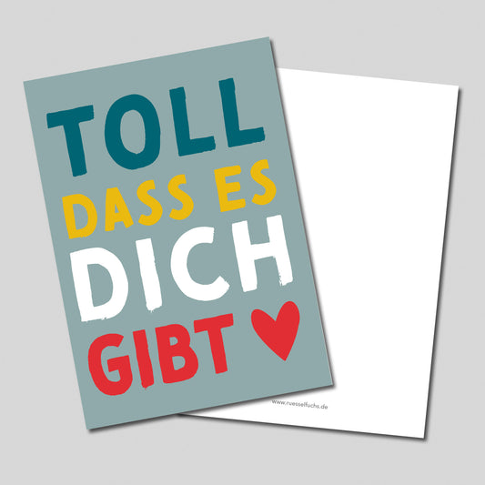 Mutmacher-Postkarte "Toll, dass es dich gibt"