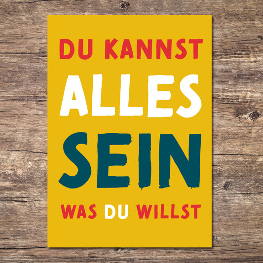 Mutmacher-Postkarte "Du kannst alles sein, was du willst"